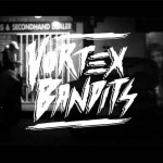 vortex-bandits-full-video