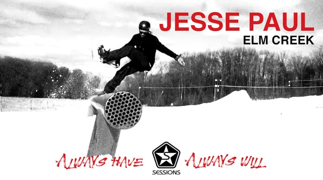 SESSIONS – ALWAYS WILL ALWAYS HAVE – JESSE PAUL