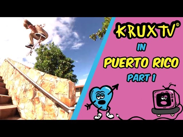 KRUX IN PUERTO RICO – EP.1