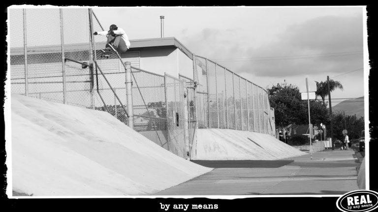 REAL SKATEBOARDS PRESENTS – BY ANY MEANS VIDEO