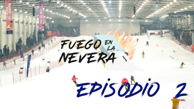 FUEGO EN LA NEVERA – EP.2