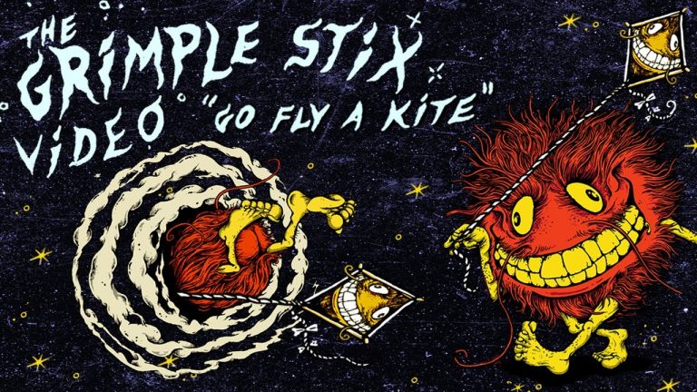 GO FLY A KITE – THE GRIMPLE STIX VIDEO
