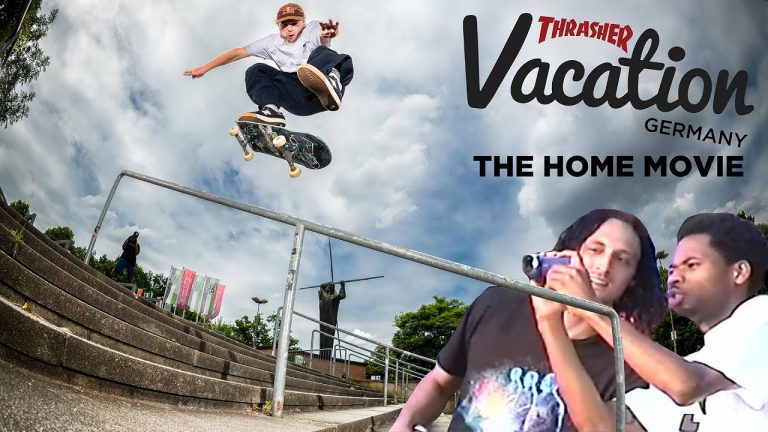 THE HOME MOVIE – THRASHER VACATION